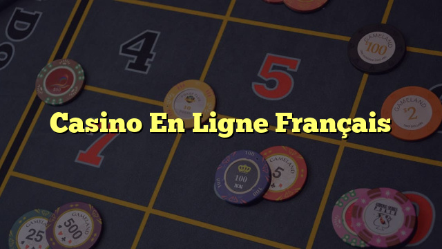 Casino En Ligne Français