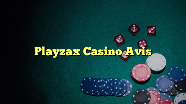 Playzax Casino Avis