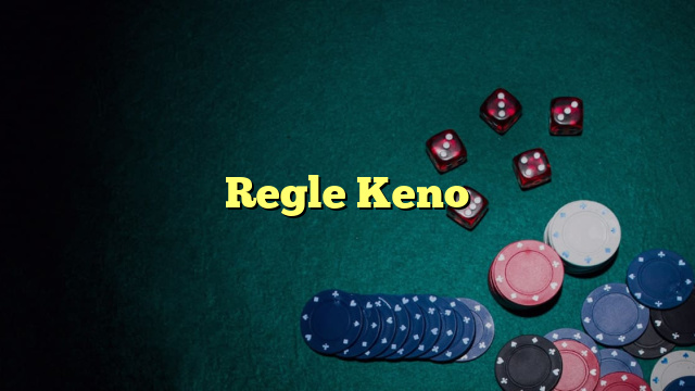 Regle Keno