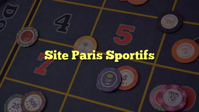 Site Paris Sportifs