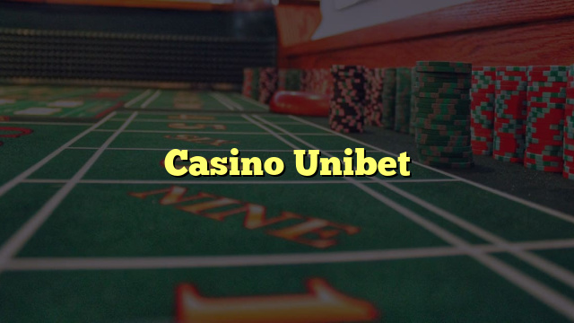 Casino Unibet