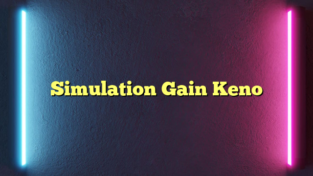 Simulation Gain Keno