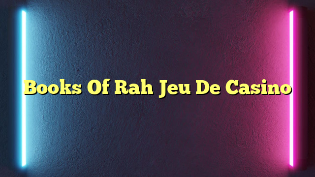 Books Of Rah Jeu De Casino