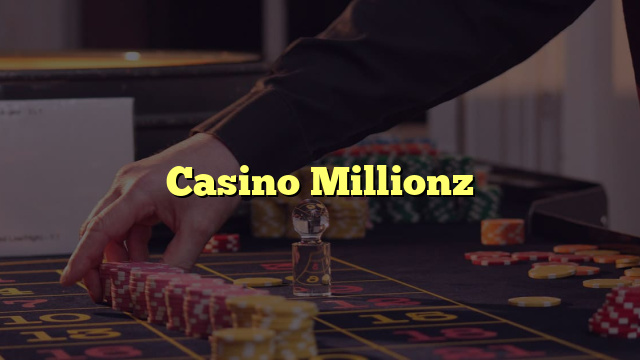 Casino Millionz