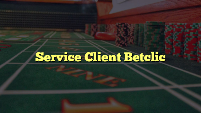 Service Client Betclic